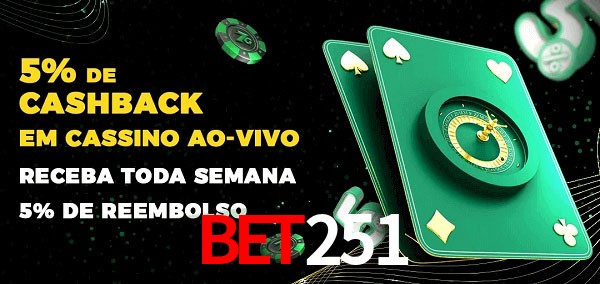 Promoções do cassino ao Vivo bet251